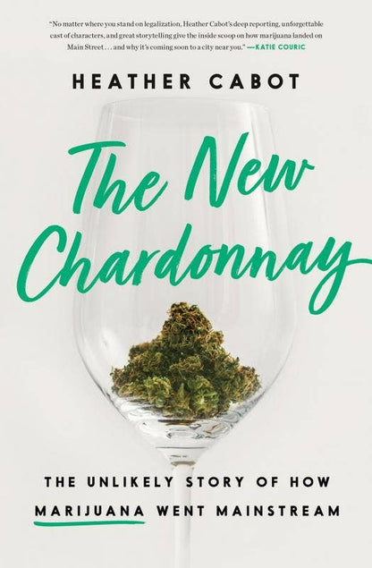 Book | The New Chardonnay: How Marijuana Went Mainstream